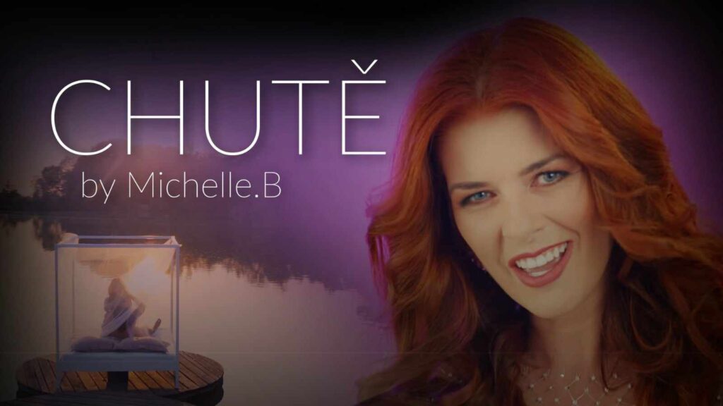 Michelle.B – Chutě