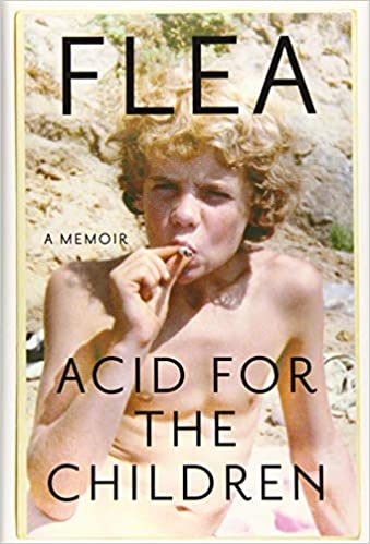 Flea – Acid for the Children