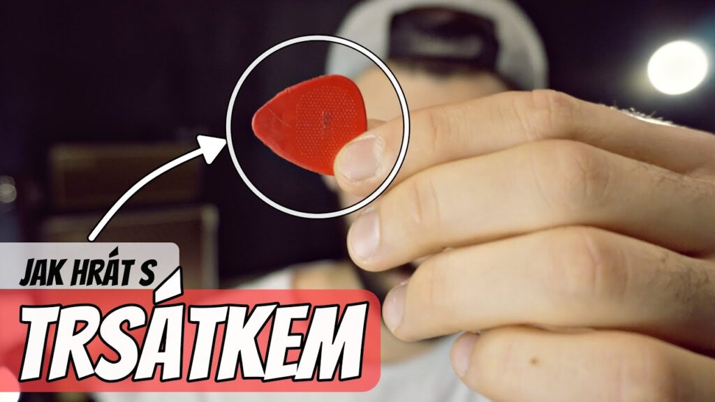 Jak hrát na kytaru trsátkem?
