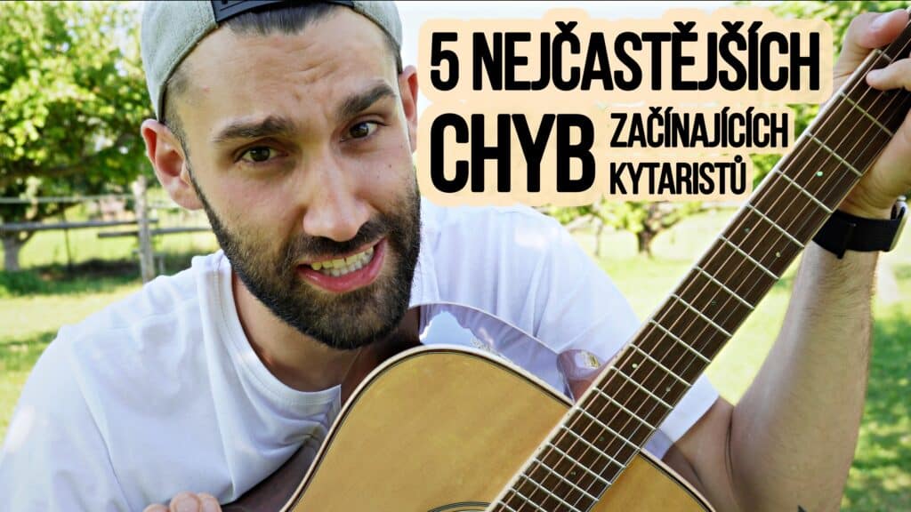 5 nejčastějších chyb začínajících kytaristů